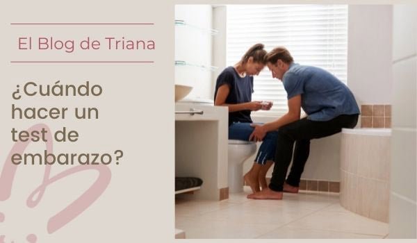 ¿Cuándo Hacer un Test de Embarazo? - Cestas y canastillas para bebes | Mababyshop