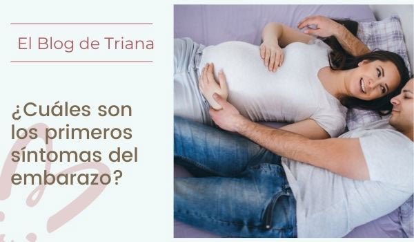 ¿Cuáles son los primeros síntomas de embarazo? - Cestas y canastillas para bebes | Mababyshop